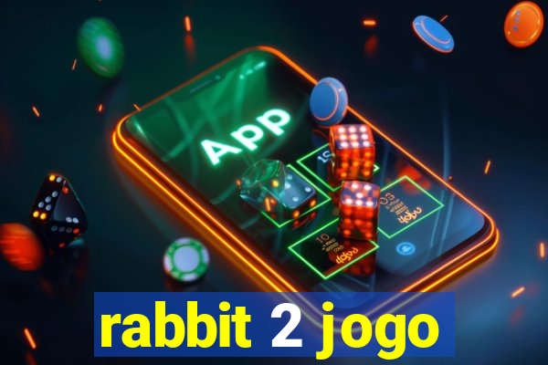 rabbit 2 jogo